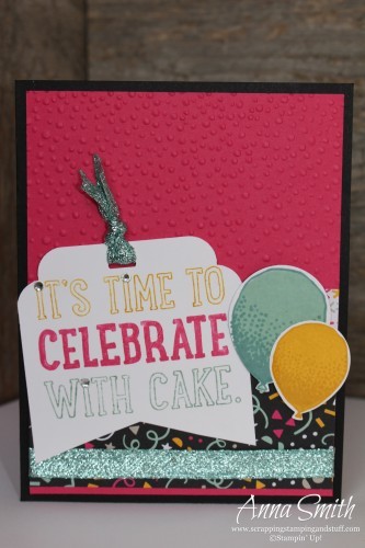 It's Time to Celebrate With Cake birthday card made with Party with Cake and Balloon Celebration stamp sets, It's My Party paper and balloon bouquet punch