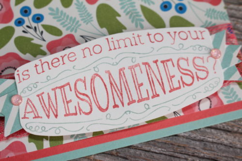 Floral You Are Awesome Card made with Big News stamp set and Pretty Petals designer paper