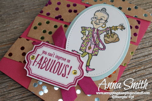 You are fabulous friend card made with the Stampin' Up! You've Got Style and Labels to Love stamp sets and Foil Frenzy designer paper