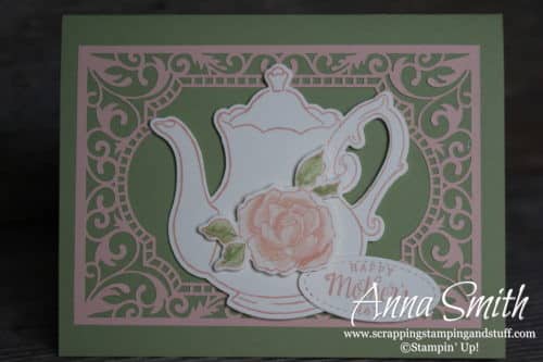 Occasions Catalog Sneak Peek!! Teapot Mother's Day card idea using the Stampin' Up! Tea Together stamp set and Tea Time framelits.