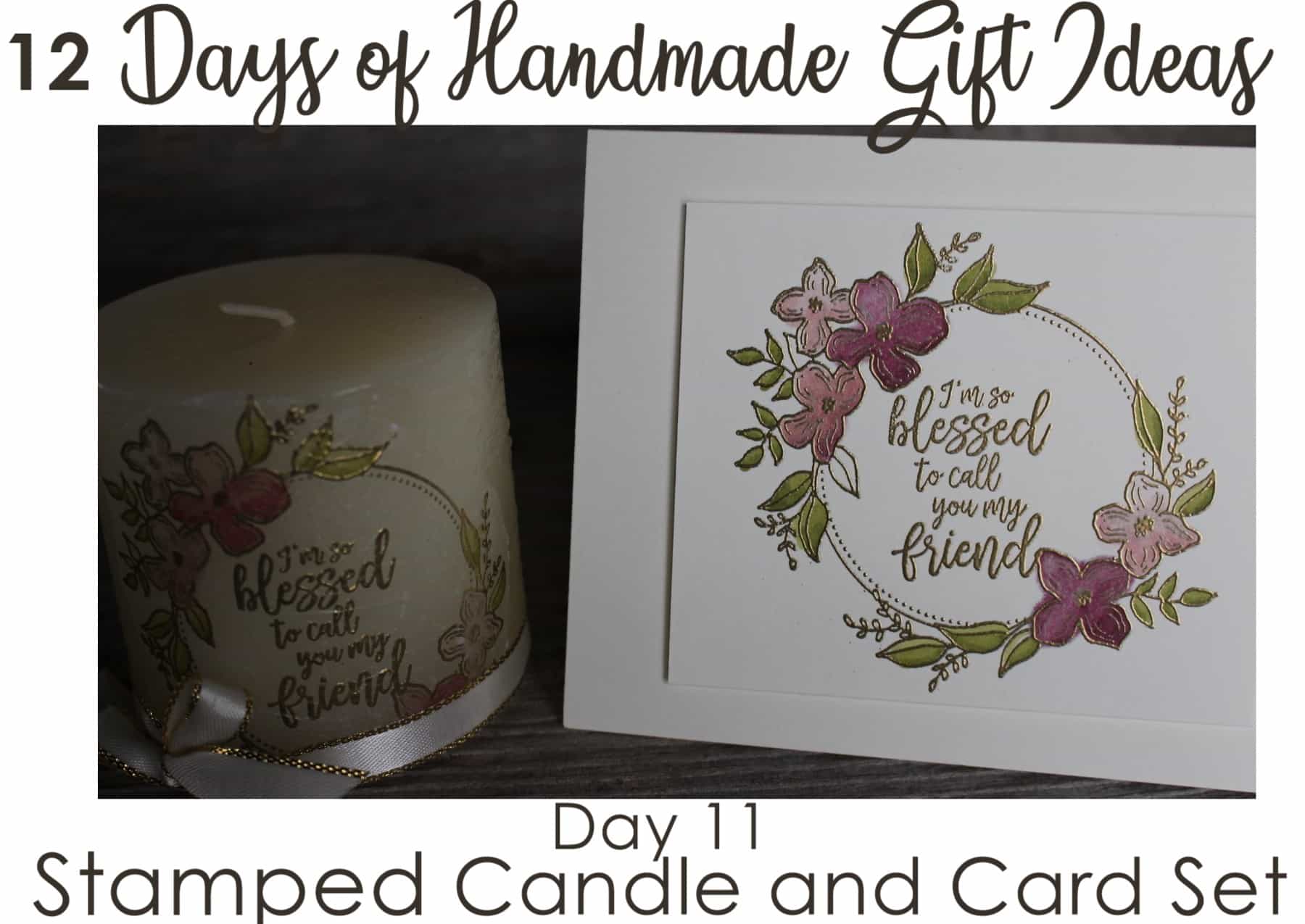 12 Days of Handmade Gift Ideas – Day 11 Stamped Candle and Card Set