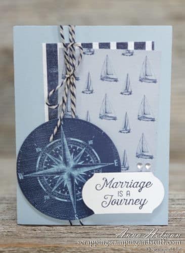 Simply stated anniversary card idea for husband using the Stampin Up Flourishing Phrases stamp set and come sail away designer paper. Compass, nautical themed, sailboats, sailing, masculine.