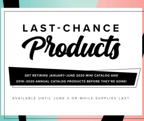 Stampin' Up! Retiring Items List, Last Chance Products are while supplies last