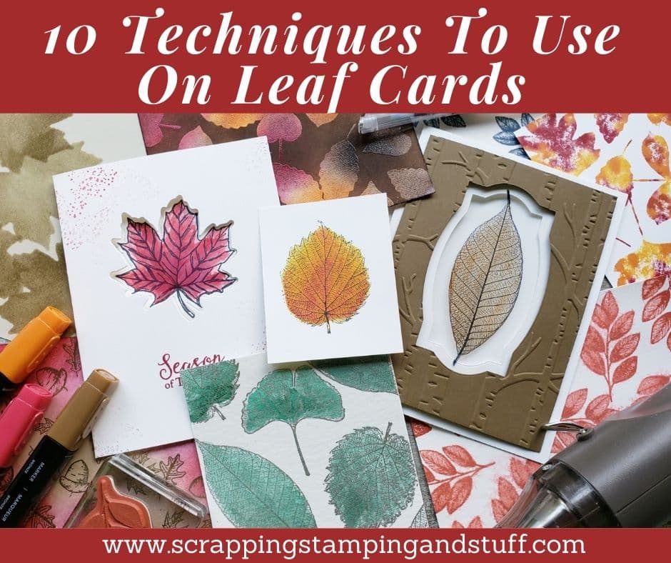 These 10 stamping techniques to use with leaves are perfect for beautiful fall cards. Stained glass, sponging, spritzing, blends markers, a keyhole card, and more. Try them today!