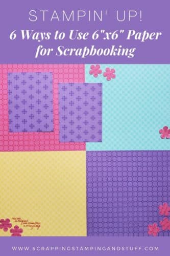 Have you ever wondered how to use 6x6 paper for scrapbooking? Here I'll share 6 ideas for how to use it on your scrapbook pages.