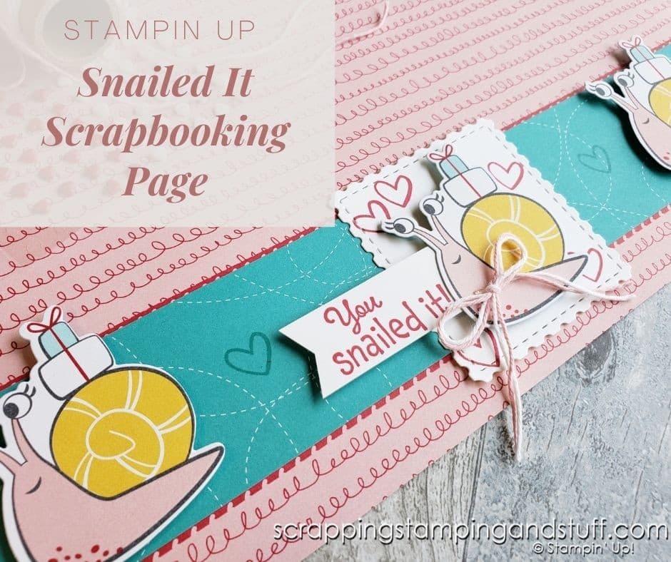 A Cute Stampin Up Snailed It Scrapbook Page Idea