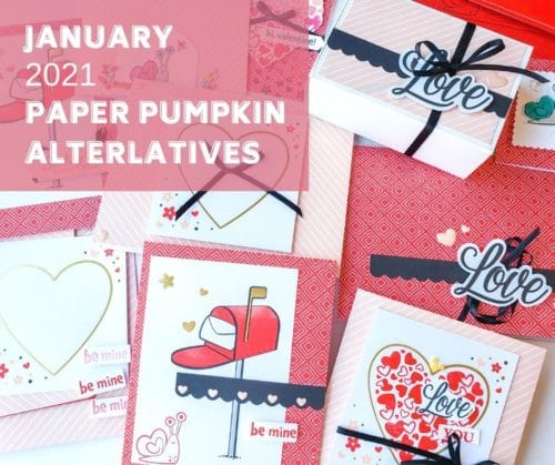 Check out these January 2021 Paper Pumpkin Alternatives and ideas for this adorable Valentine's Day card kit!