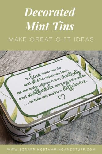 These decorated mint tins make adorable and inexpensive gift ideas!