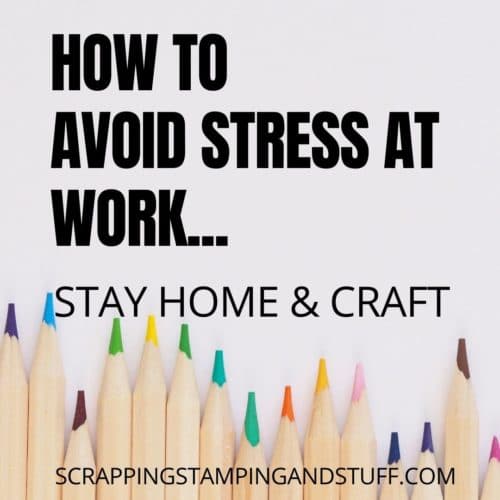 How to avoid stress at work, stay at home and craft