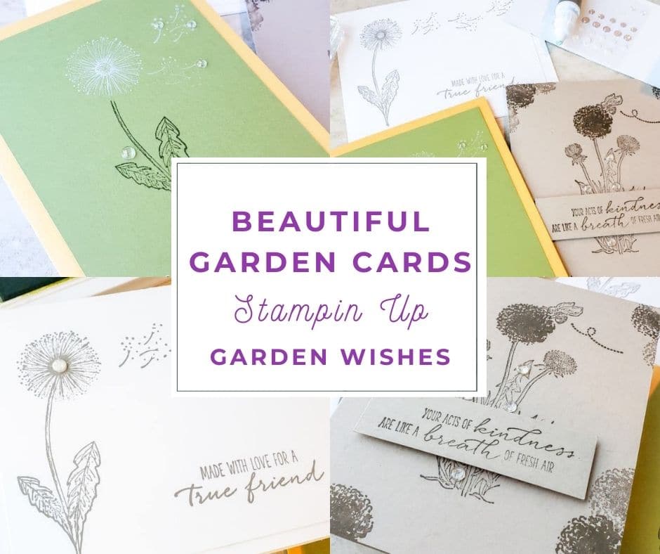 The Stampin Up Garden Wishes set includes dandelion images and pretty greetings for lovely and simple cards.