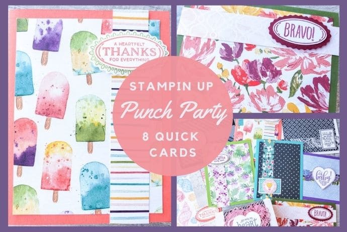 Stampin Up Punch Party Set – 8 Quick Card Ideas