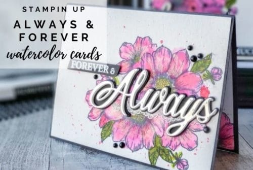 A gorgeous watercolor wedding card idea using the Stampin Up Forever & Always bundle in the 2021 January-June Mini Catalog. Tutorial included!