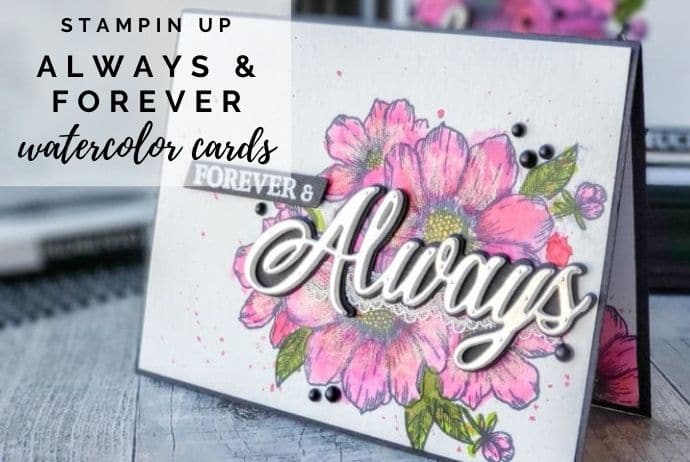 Stampin Up Forever & Always Watercolor Card & Framed Art