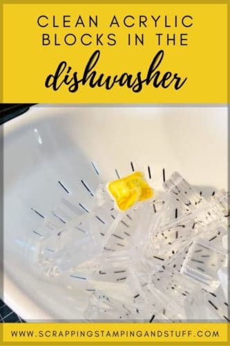 Do you know how to clean acrylic blocks in the dishwasher? They'll be sparkly new in no time!