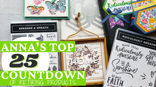Top 25 Countdown Of Retiring Products From the 2020-2021 Stampin Up Annual Catalog