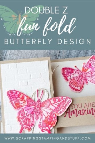 This shimmering double Z fun fold butterfly card is the perfect card to send to your loved ones! And it's fun to make!