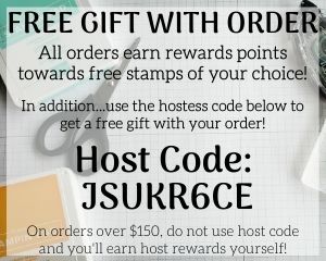 Stampin Up Customer Rewards Host Code Free Gift With Order