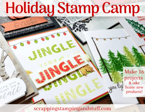 Holiday Card Making Stamp Camp!